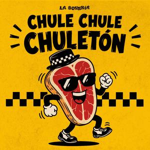 Chule Chule Chuletón