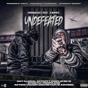 Undefeated (feat. J.I Bandz)