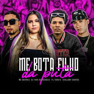 Me Bota Filho da Puta (feat. PL Torvic)