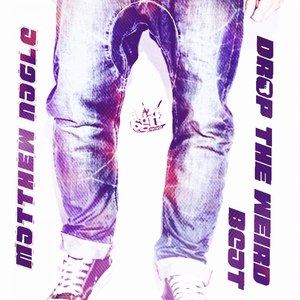 Drop The Weird Beat (Original Mix)