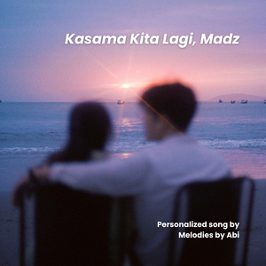 Kasama Kita Lagi, Madz