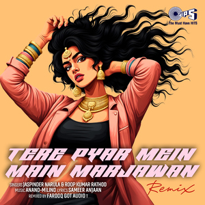 Tere Pyar Mein Main Marjawan (Remix)