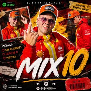 Mix 10 (Para la Previa)