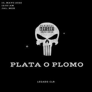 Plata o plomo (feat. Gorila Films)