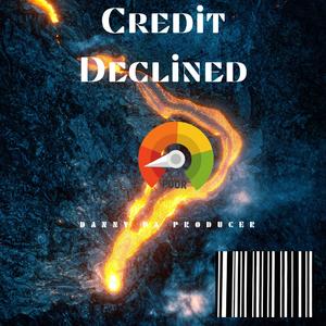 Declined Cant BeTrusted