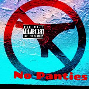 No Panties (feat. Ybroski)