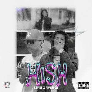 Hish (feat. Aiverson)