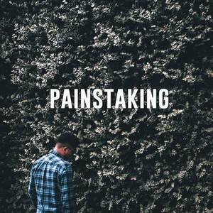 Painstaking