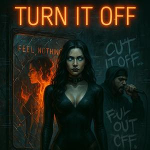 Turn It Off (feat. Xane)