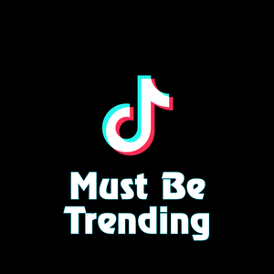 Must Be Trending