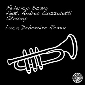 Strump (Luca Debonaire Remix Edit)