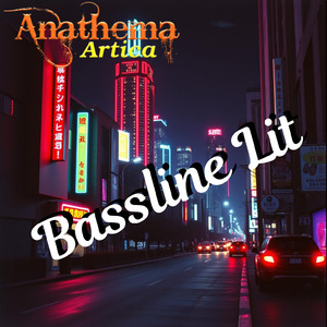 Bassline Lit (Remastered 2025)