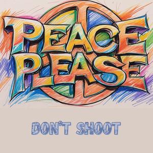 DON'T SHOOT (feat. Pecka Norstedt Music, Ida Pihl, Per Hesselrud, Peter Sandberg & Magnus Fritz)