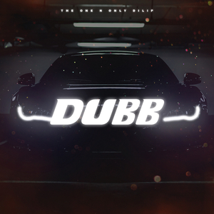 Dubb (Car Music - EDM)