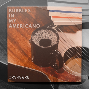 Bubbles in My Americano