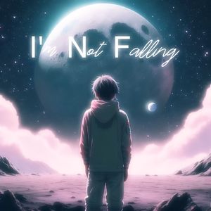 I'm Not Falling