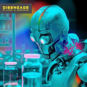 Disengage (feat. Bordeø)