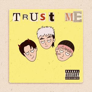 Trust Me