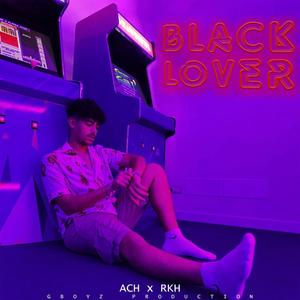 Black Lover (Prod. RKH)
