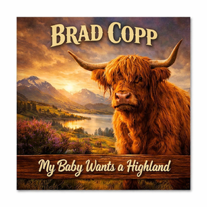 My Baby Wants a Highland