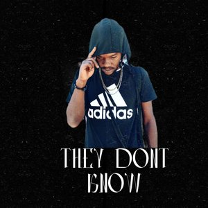 They dont know