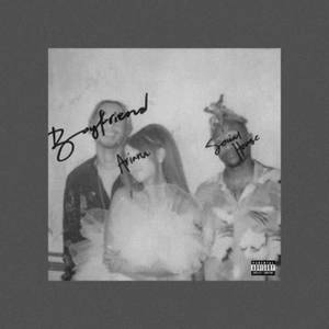 Ariana Grande-boyfriend（ShiYe remix）