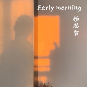 Early morning