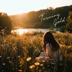 Turning Gold