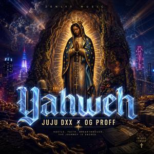 Yahweh (feat. OG Proff)