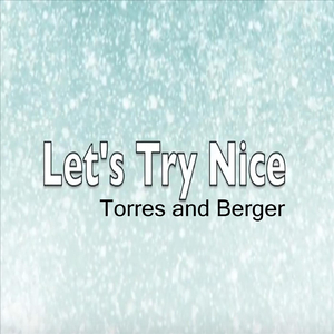 Let's Try Nice