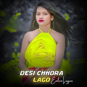 Desi Chhora Lago