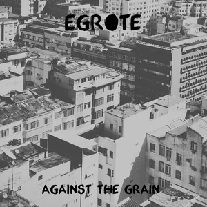 Against the Grain