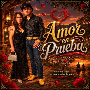 Amor en Prueba