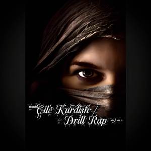 Çile Kurdişh Dril Rap