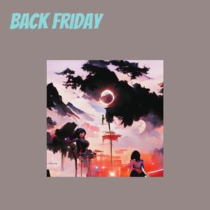 Back Friday