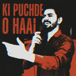 Ki Puchde O Haal