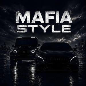 MAFIA STYLE