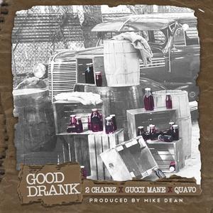 Good Drank (Prod. Mike Dean)