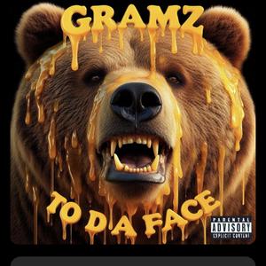 Gramz To Da Face (feat. AMNP)