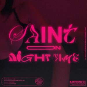 SAINT ON NIGHT TIME
