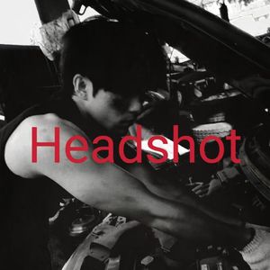 Headshot（爆头)