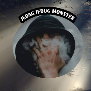 Jedag Jedug Monster