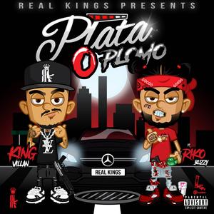 Plata O Plomo (feat. Riko Blizzy)