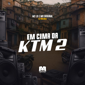 Em Cima da Ktm 2