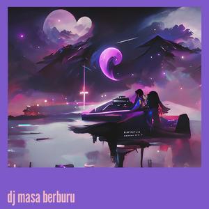 Dj Masa Berburu