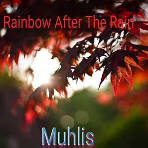 Rainbow After the Rain