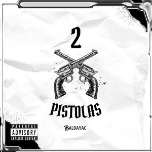 2 Pistolas