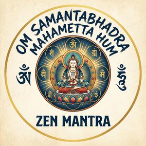 Om Samantabhadra Mahametta Hum 보현보살 진언 普賢菩薩
