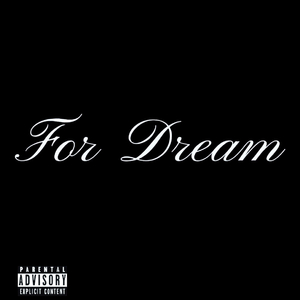 For Dream