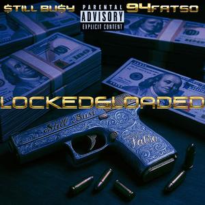Locked&Loaded (feat. 94fatso)
